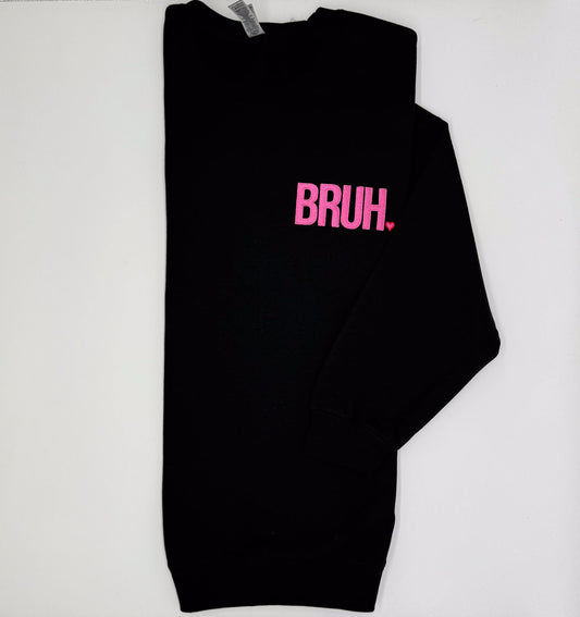 "BRUH" Sweatshirt - Parkerbuilt HQ