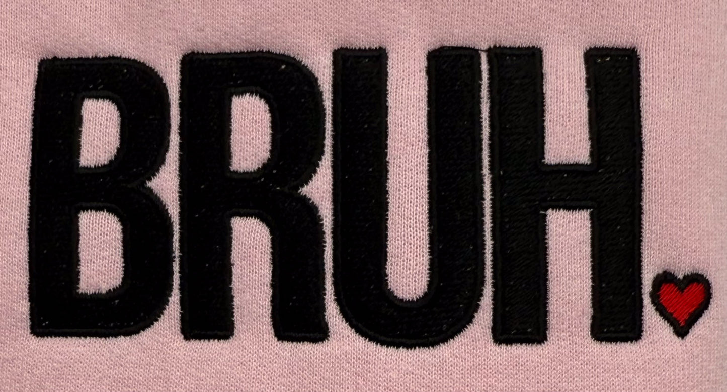 "BRUH" Sweatshirt - Parkerbuilt HQ
