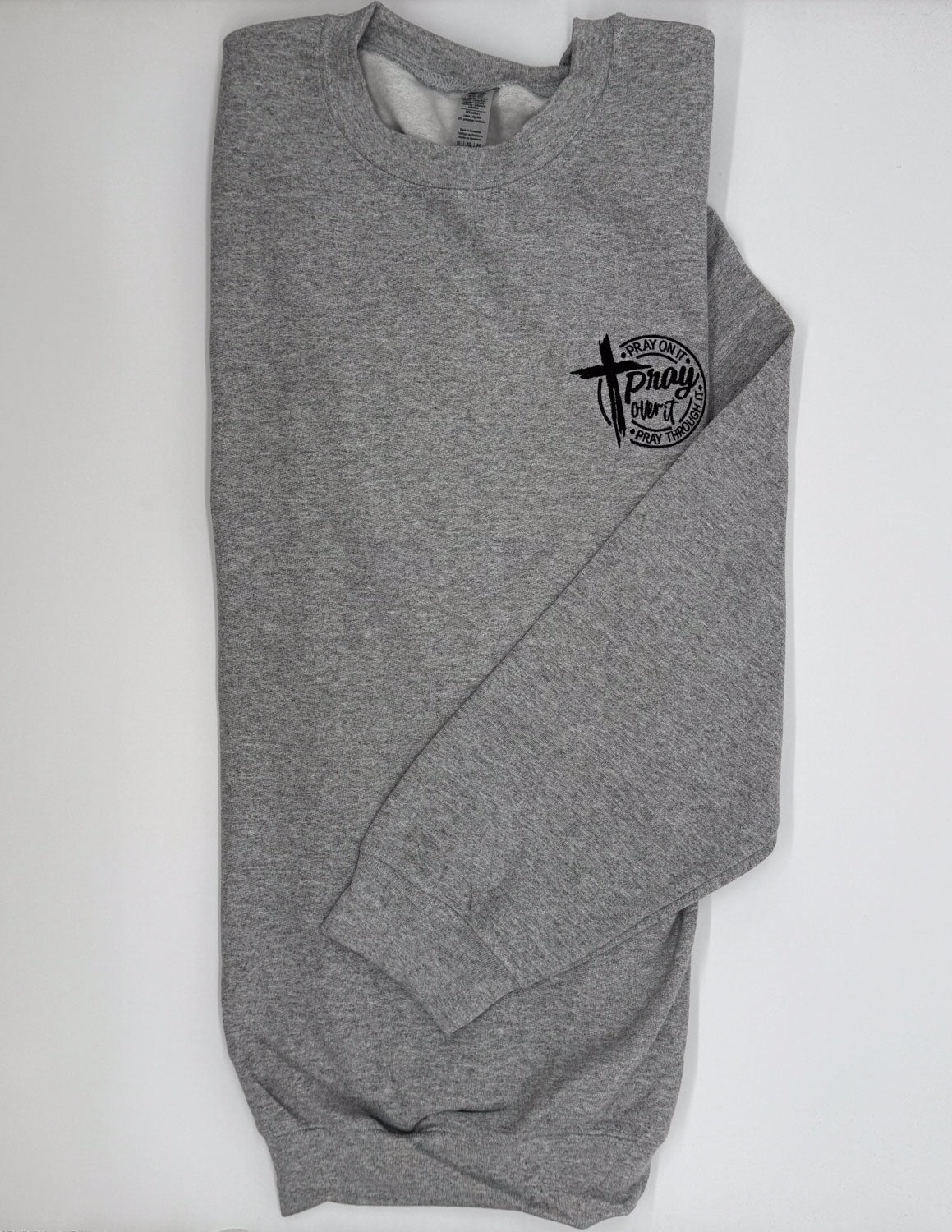 Pray Over It Embroidered Sweatshirt - GOdCREATEd