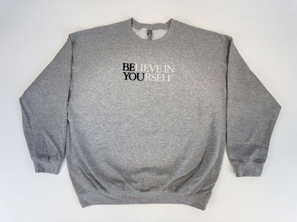 BElieve in YOUrself Embroidered Sweatshirt - GOdCREATEd