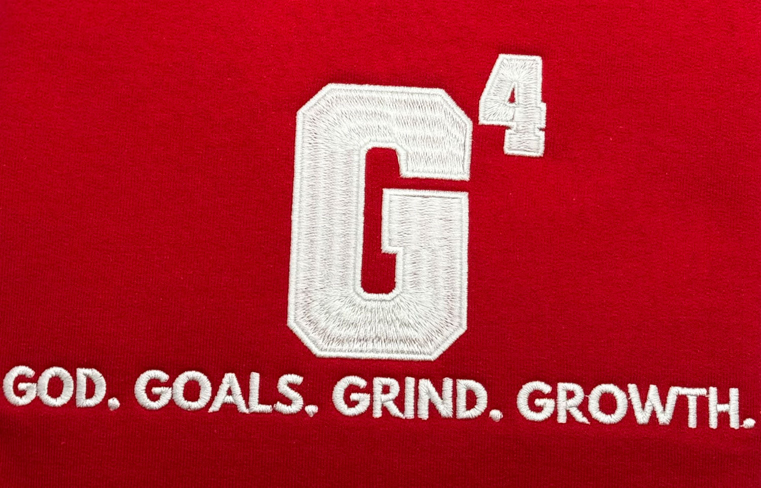 G4 God. Goals. Grind. Growth. Embroidered. Sweatshirt. - GOdCREATEd