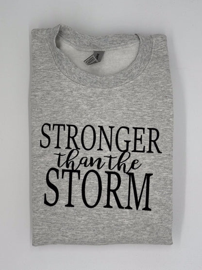 "Stronger Than The Storm" Embroidered Sweatshirt - GOdCREATEd