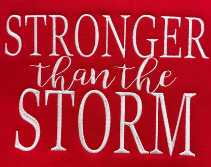 "Stronger Than The Storm" Embroidered Sweatshirt - GOdCREATEd