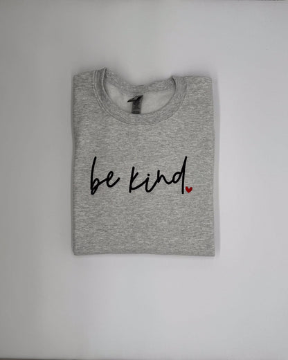 Be Kind Embroidered Sweatshirt - GOdCREATEd