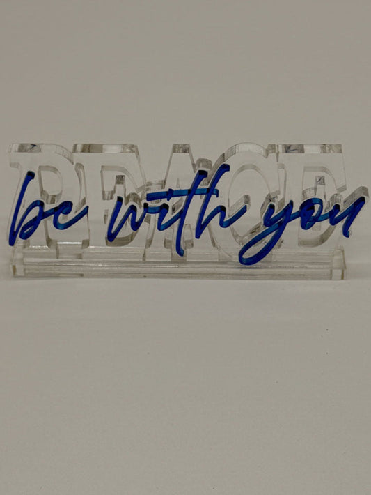 "Peace Be With You" 4" X 6" Large Acrylic Desk Ornament - GOdCREATEd