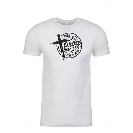Pray Over It Printed Tshirt - GOdCREATEd