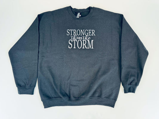 "Stronger Than The Storm" Embroidered Sweatshirt - GOdCREATEd