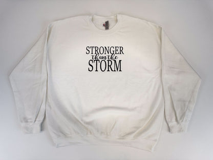 "Stronger Than The Storm" Embroidered Sweatshirt - GOdCREATEd